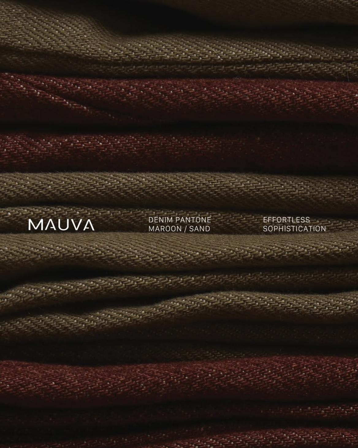Mauva denim swatches in maroon and sand with the logotype and 'effortless sophistication'